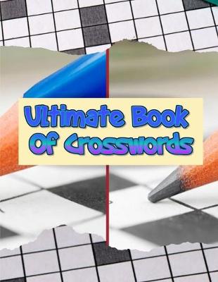 Book cover for Ultimate Book Of Crosswords