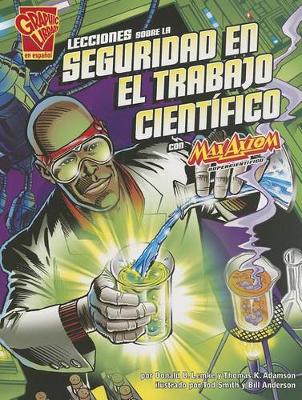 Book cover for Lecciones Sobre La Seguridad En El Trabajo Científico Con Max Axiom, Supercientífic