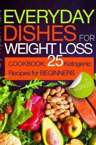 Cover of Everyday dishes for weight loss. Cookbook