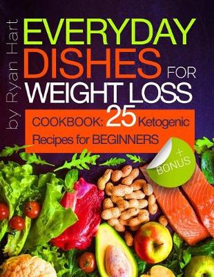 Book cover for Everyday dishes for weight loss. Cookbook