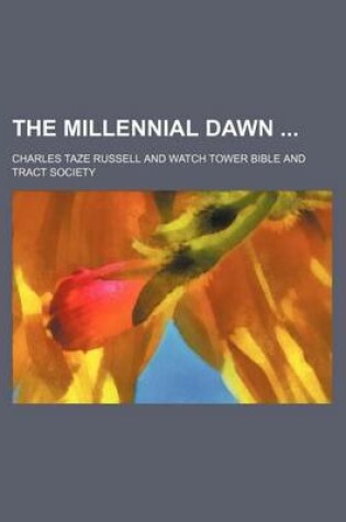 Cover of Millennial Dawn Volume 4