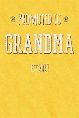 Book cover for Promoted To Grandma Est 2019