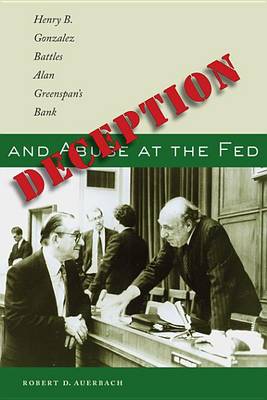 Book cover for Deception and Abuse at the Fed