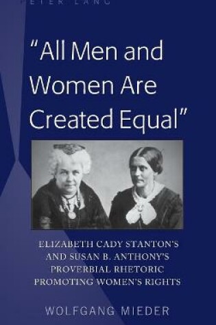 Cover of "All Men and Women Are Created Equal"