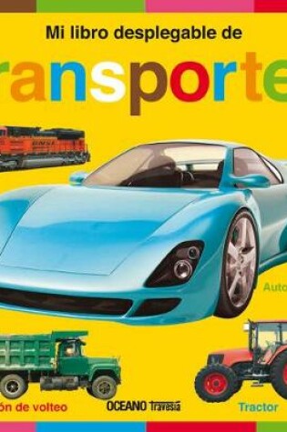 Cover of Mi Libro Desplegable de Transportes