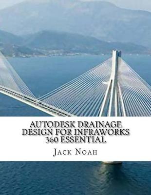Book cover for Autodesk Drainage Design for Infraworks 360 Essential