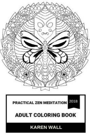 Cover of Practical Zen Meditation Adult Coloring Book