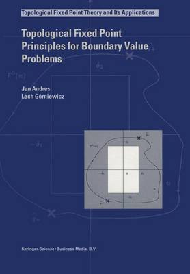 Cover of Topological Fixed Point Principles for Boundary Value Problems