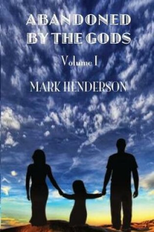 Cover of Abandoned By The Gods