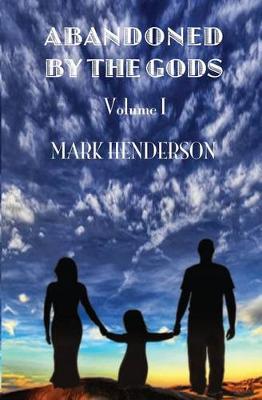 Book cover for Abandoned By The Gods