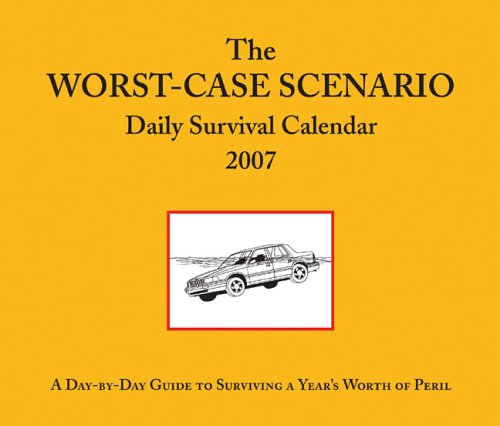 Book cover for The Worst-case Scenario Daily Survival Calendar