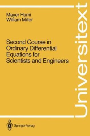 Cover of Second Course in Ordinary Differential Equations for Scientists and Engineers