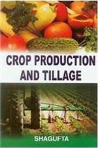 Cover of Crop Production and Tillage