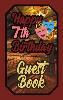 Book cover for Happy 7th Birthday Guest Book