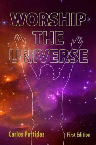 Cover of Worship the Universe