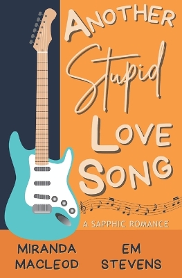 Book cover for Another Stupid Love Song