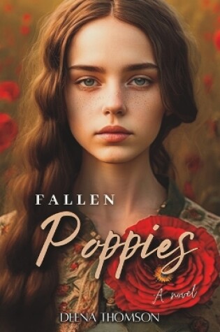 Cover of Fallen Poppies - A Novel