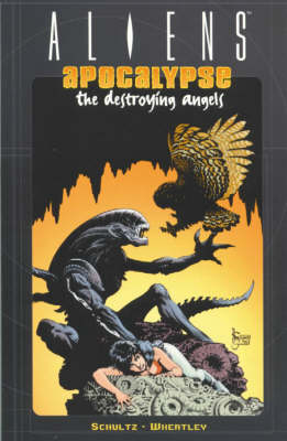 Book cover for Aliens: Apocalypse - The Destroying Angels