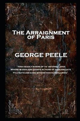 Book cover for George Peele - The Arraignment of Paris