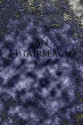 Cover of An 14 Tairseacha Agus AR an Turas Chun Oceana