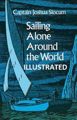 Book cover for Sailing Alone Around the World Illustarted