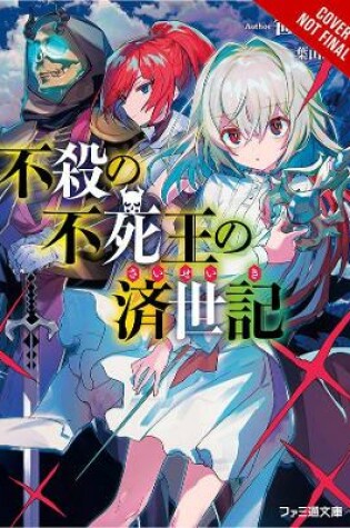 Cover of The Undead King's Reign of Peace, Vol. 1 (light novel)