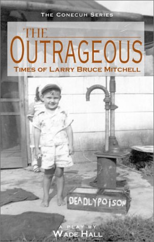 Book cover for The Outrageous Times of Larry Bruce Mitchell