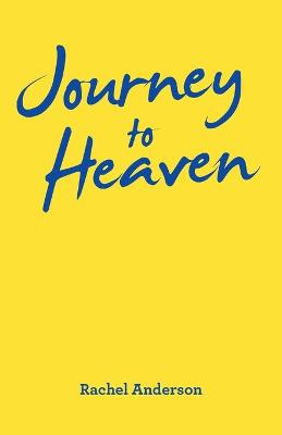 Book cover for Journey to Heaven