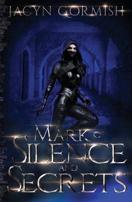 Cover of Mark of Silence and Secrets