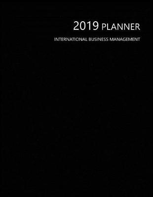 Book cover for 2019 Planner International Business Management
