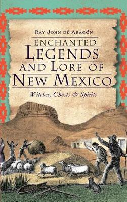 Book cover for Enchanted Legends and Lore of New Mexico