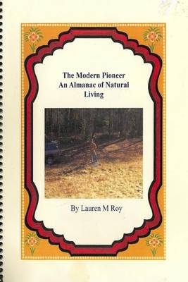 Book cover for The Modern Pioneer, An Almanac of Natural Living