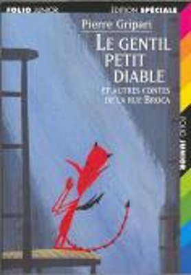 Book cover for Le gentil petit diable et autres contes de la Rue Broca/Edition specia