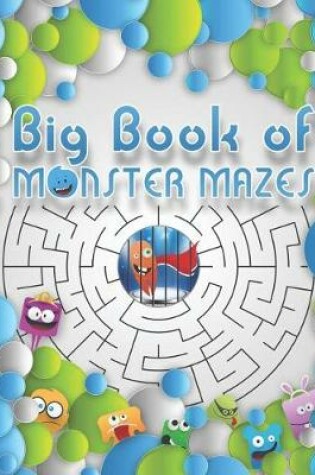 Cover of Big Book of Monster Mazes
