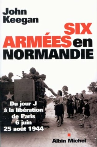 Cover of Six Armees En Normandie