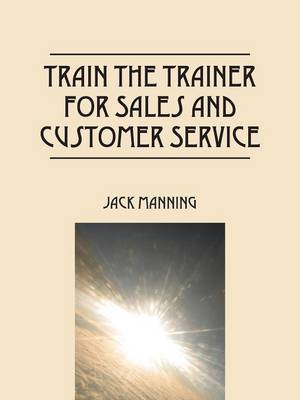 Book cover for Train the Trainer for Sales and Customer Service