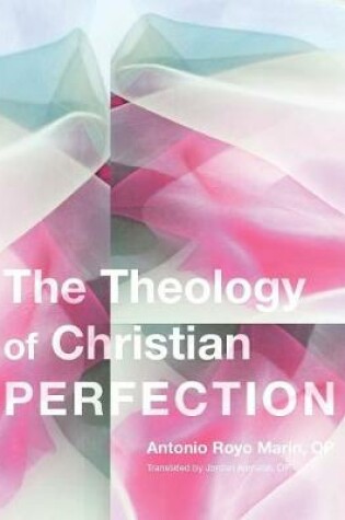 Cover of Theology of Christian Perfection