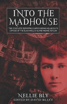 Book cover for Into The Madhouse