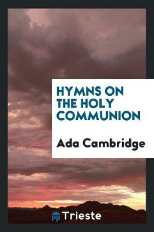 Cover of Hymns on the Holy Communion