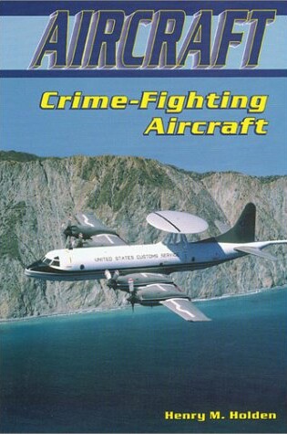 Cover of Crime-Fighting Aircraft