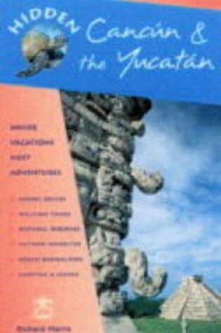 Cover of Hidden Cancun and the Yucatan