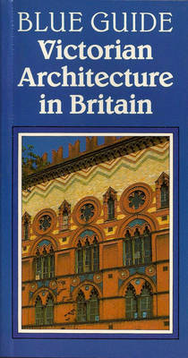 Book cover for Blue Guide Victorian Architecture in Britain