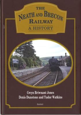 Book cover for Neath and Brecon Railway, The - A History