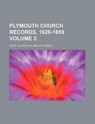 Book cover for Plymouth Church Records, 1620-1859 Volume 2