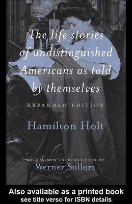 Book cover for The Life Stories of Undistinguished Americans as Told by Themselves