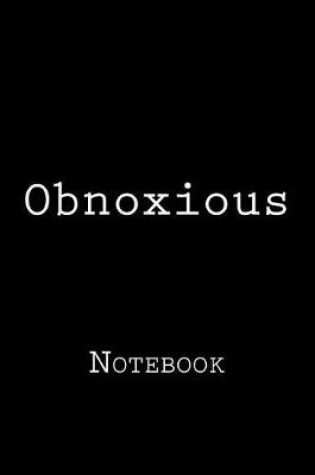 Cover of Obnoxious