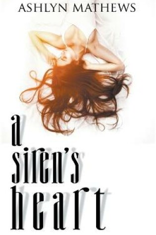 Cover of A Siren's Heart