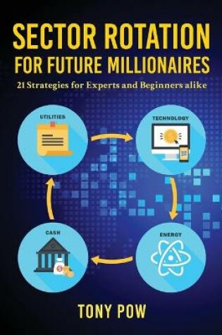 Cover of Sector Rotation for Future Millionaires