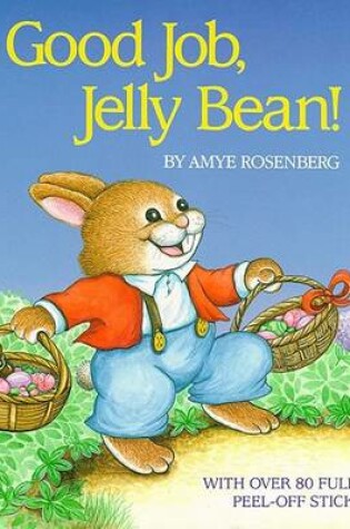 Cover of Good Job, Jelly Bean!