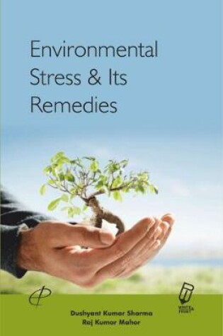 Cover of Environmental Stress and Its Remedies